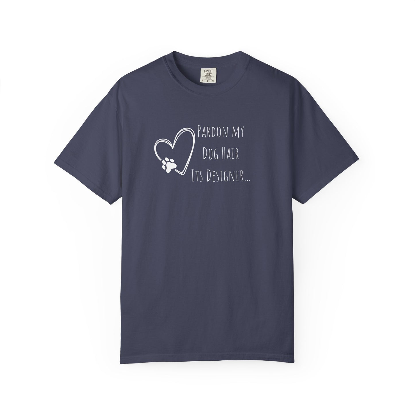 Pardon My Dog Hair Unisex T-Shirt - Perfect for Pet Lovers
