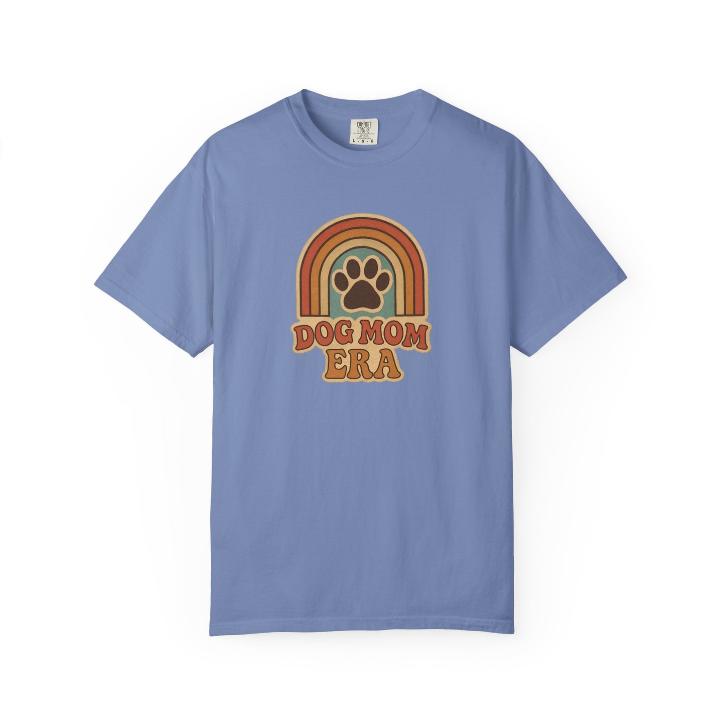 Dog Mom Era T-Shirt, Unisex Garment-Dyed Tee, Pet Lover Apparel, Gift for Dog Moms, Casual Everyday Wear, Rainbow Design