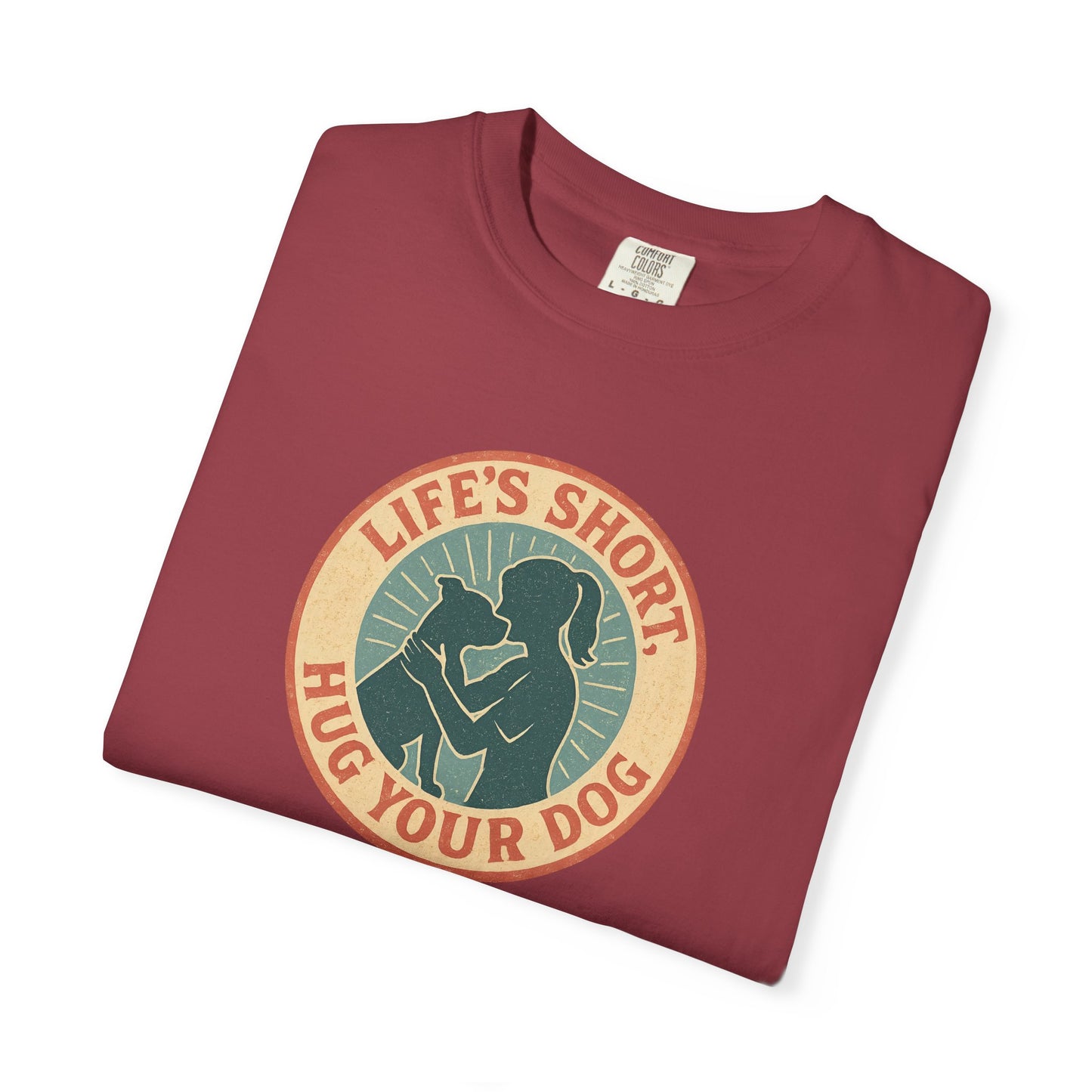 Life's Short Hug Your Dog T-Shirt, Cute Dog Lover Tee, Pet Adoption Gift, Unisex Graphic Shirt, Perfect for Dog Owners
