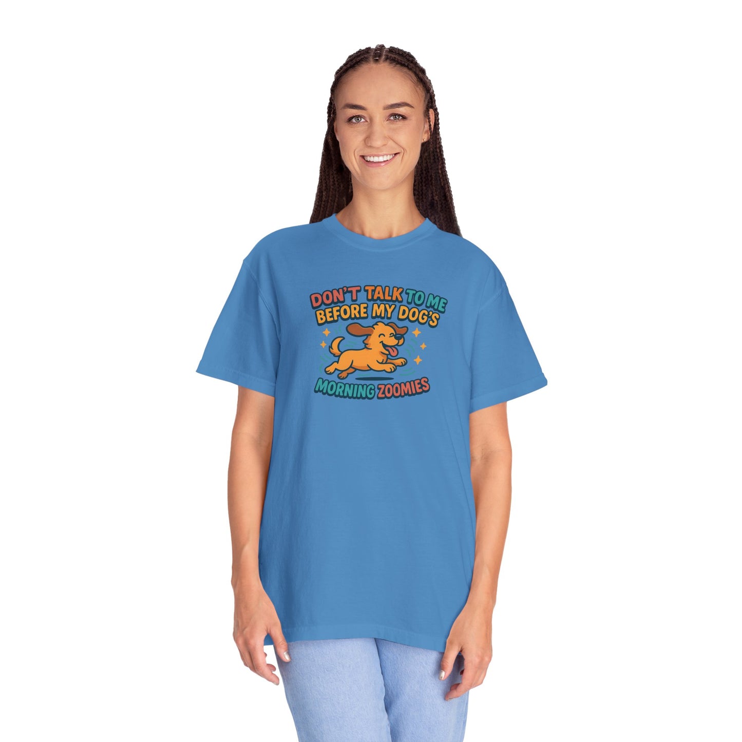 Dog Mom Unisex T-shirt - Don't Talk to Me Before My Dogs Morning Zoomies
