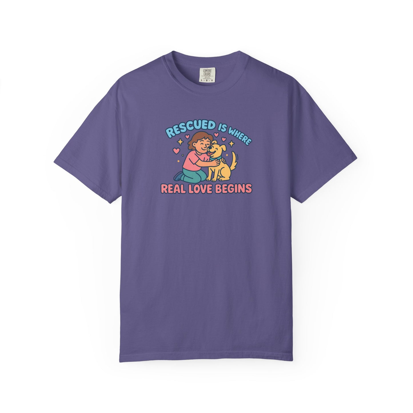Rescued Is Where Real Love Begins Unisex T-Shirt - For Animal Lovers, Gift for Dog Owners, Adoption Awareness Tee, Casual Wear, Eco-Friendly Fashion