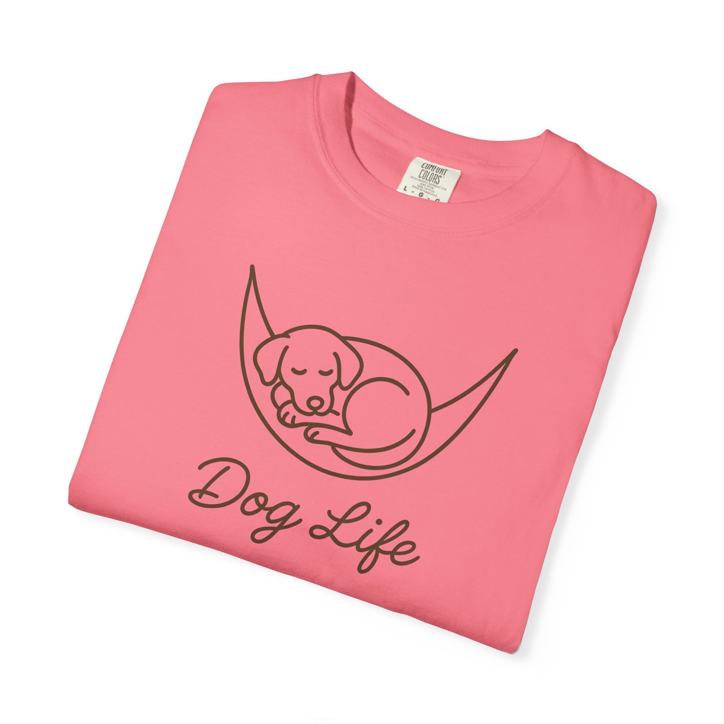 Dog Life Unisex Garment-Dyed T-Shirt, Pet Lover Tee, Dog Owner Gift, Casual Dog T-Shirt, Animal Lover Apparel, Comfortable Everyday Wear