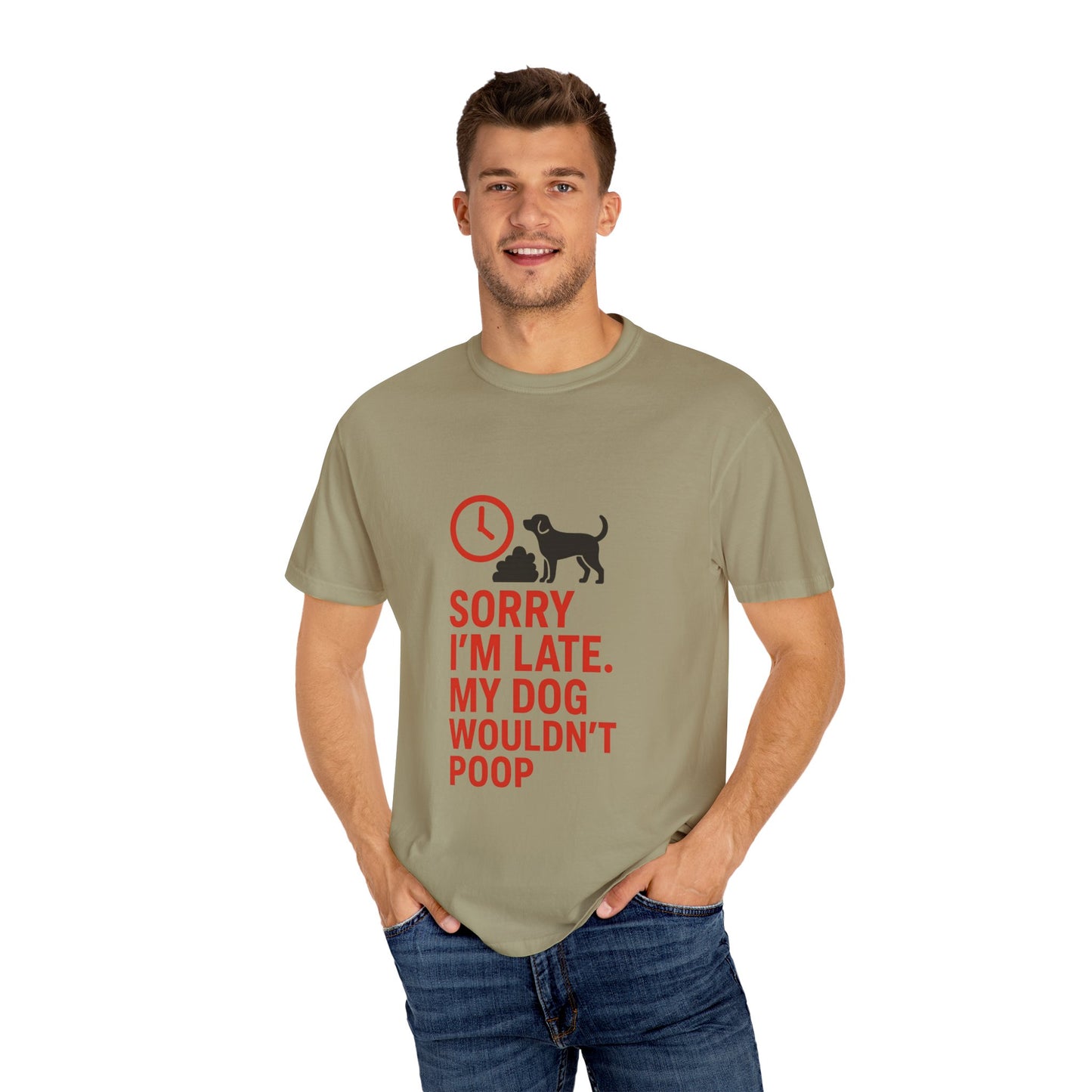 Funny Dog Lover T-Shirt, Sorry I'm Late, Pet Owner Gift, Unisex Tee, Casual Humor Shirt, Dog Mom, Dog Dad Tee