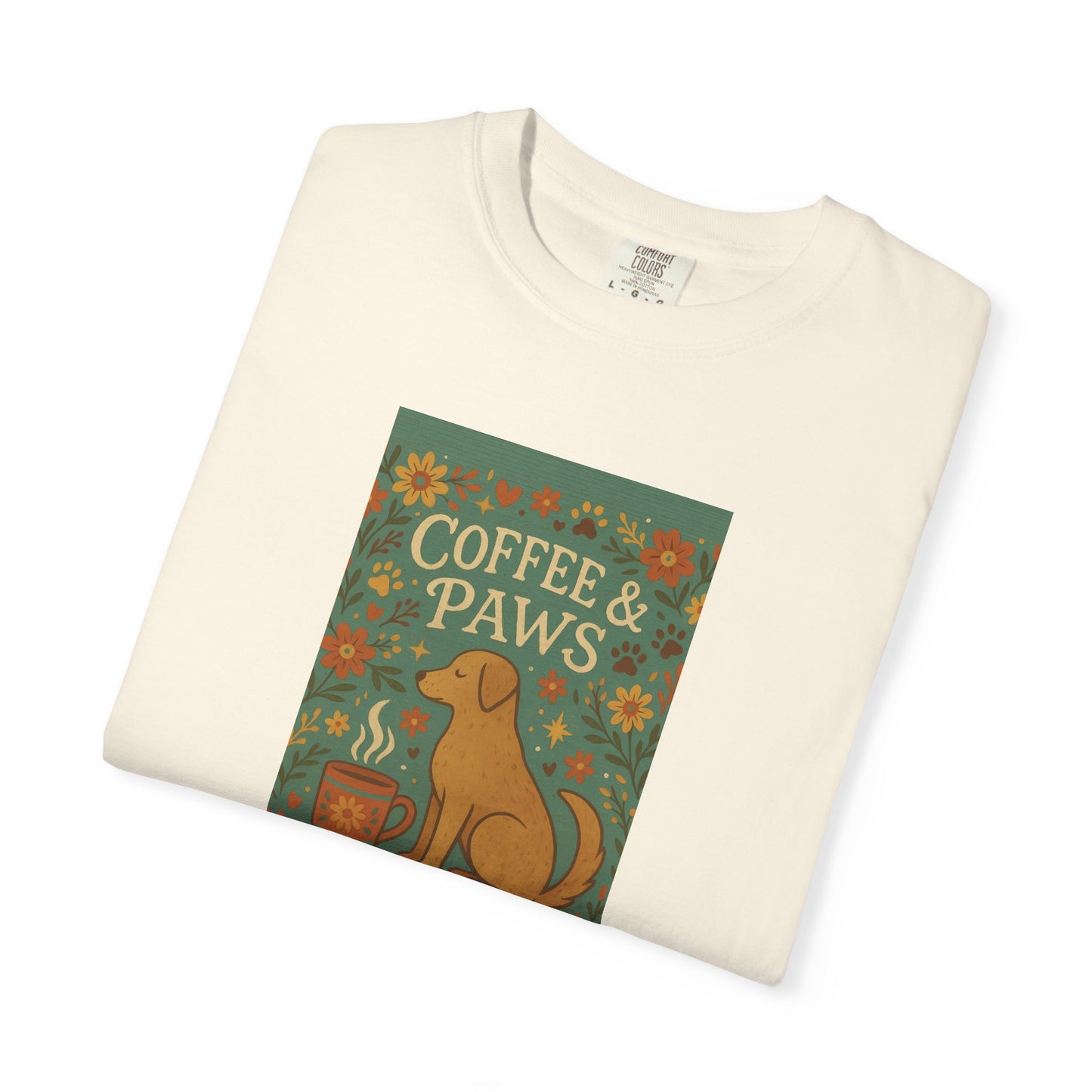 Coffee & Paws Unisex Garment-Dyed T-Shirt - Cute Dog Lovers Gift, Pet Owners Tee, Floral Design, Coffee Enthusiast Top, Casual Wear