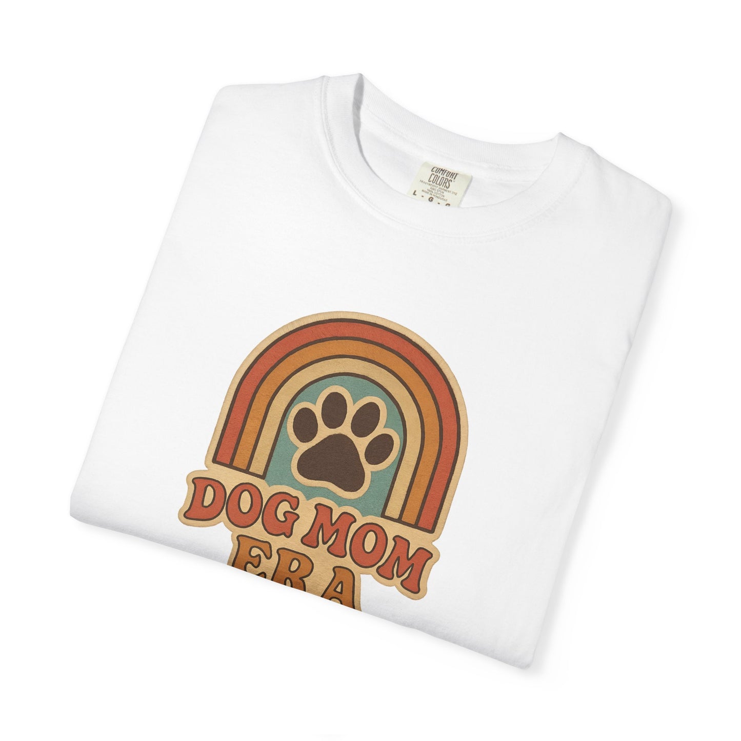Dog Mom Era T-Shirt, Unisex Garment-Dyed Tee, Pet Lover Apparel, Gift for Dog Moms, Casual Everyday Wear, Rainbow Design