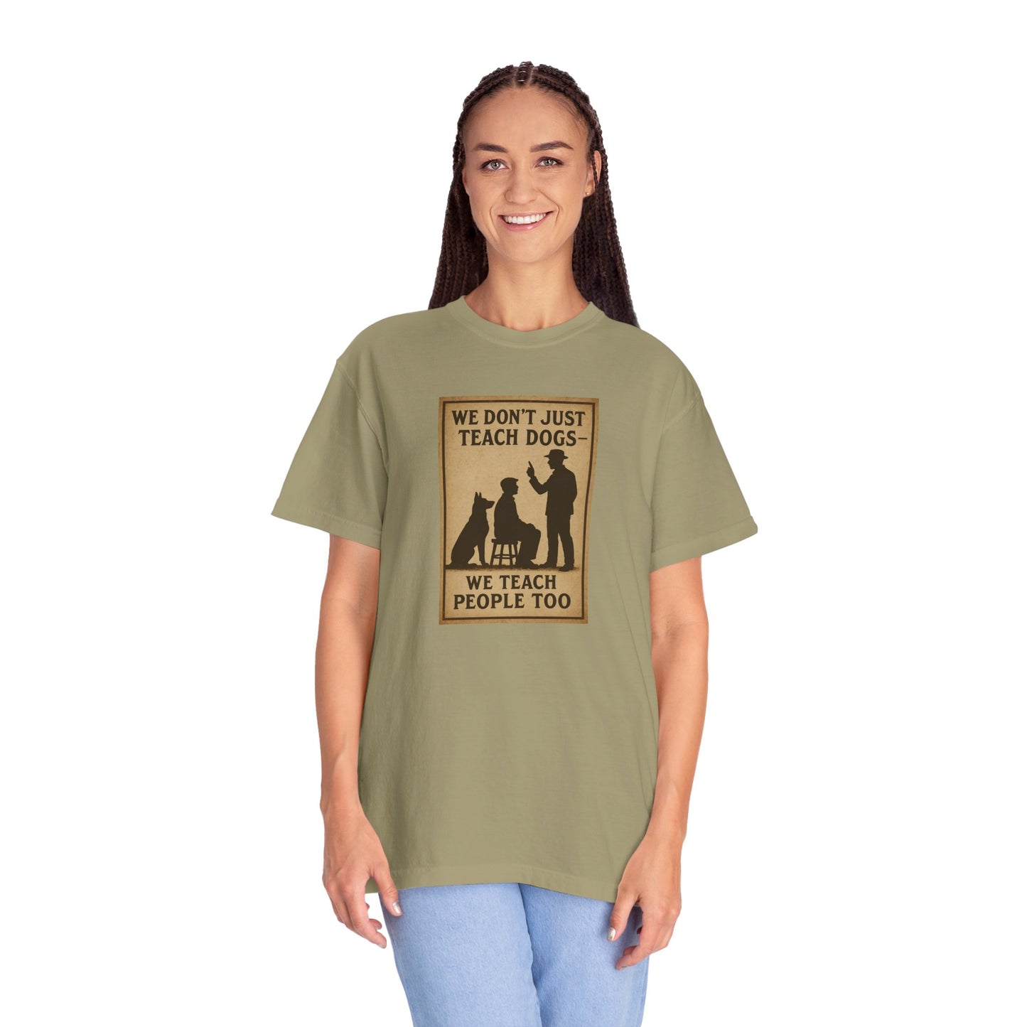 Dog Training Motivational T-Shirt, We Teach People Too Tee, Unisex Dog Lover Shirt, Gift for Dog Trainers, Pet Owner Apparel