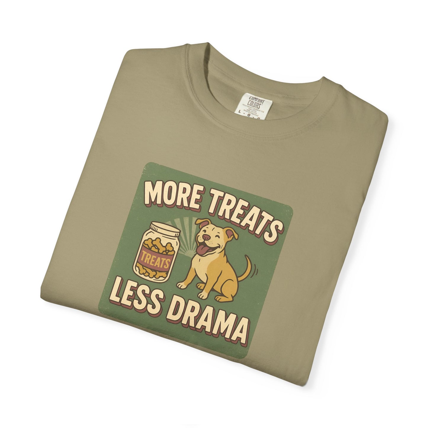 More Treats, Less Drama - Perfect Gift for Dog Lovers, Casual Wear, Animal Lovers, Funny shirts, Pet Treats