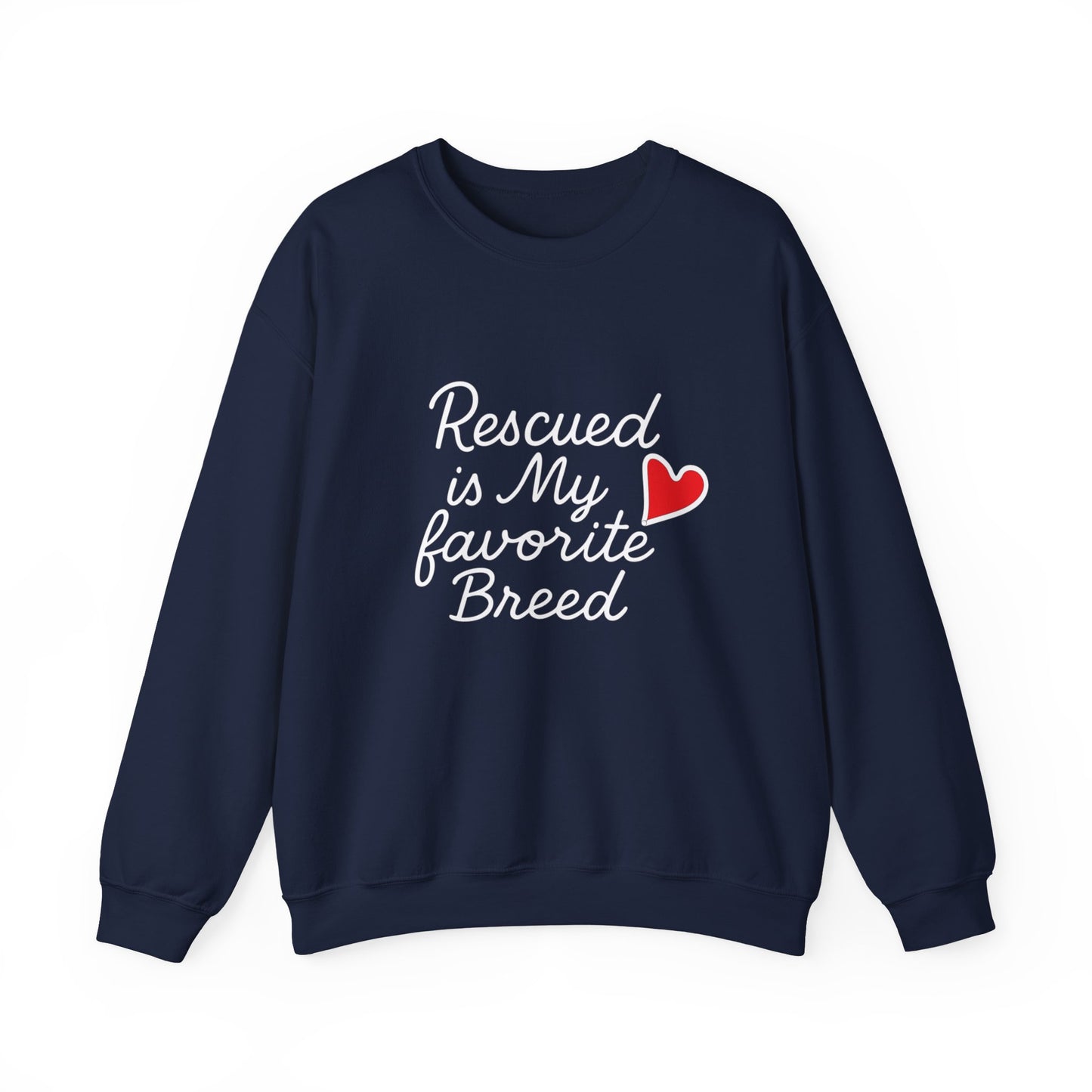 ❤️ Rescued Is My Favorite Breed – Cozy Statement Sweatshirt
