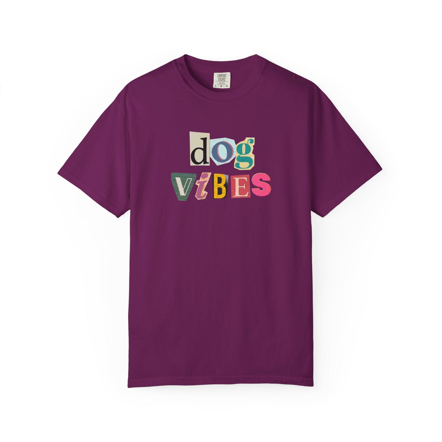 Casual Dog Vibes T-Shirt - Unisex Garment-Dyed Tee for Dog Lovers
