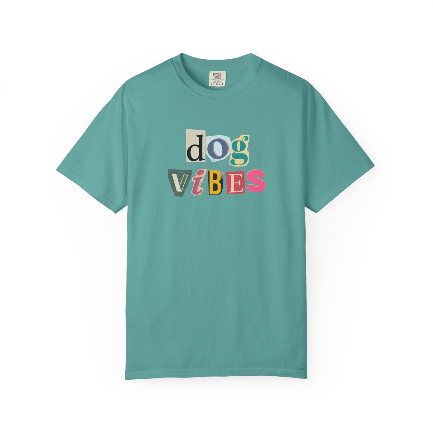 Casual Dog Vibes T-Shirt - Unisex Garment-Dyed Tee for Dog Lovers