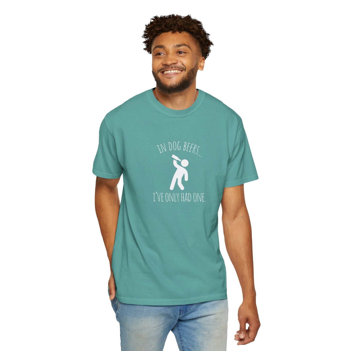 Funny Dog Lovers T-Shirt - "In Dog Beers... I've Only Had One"