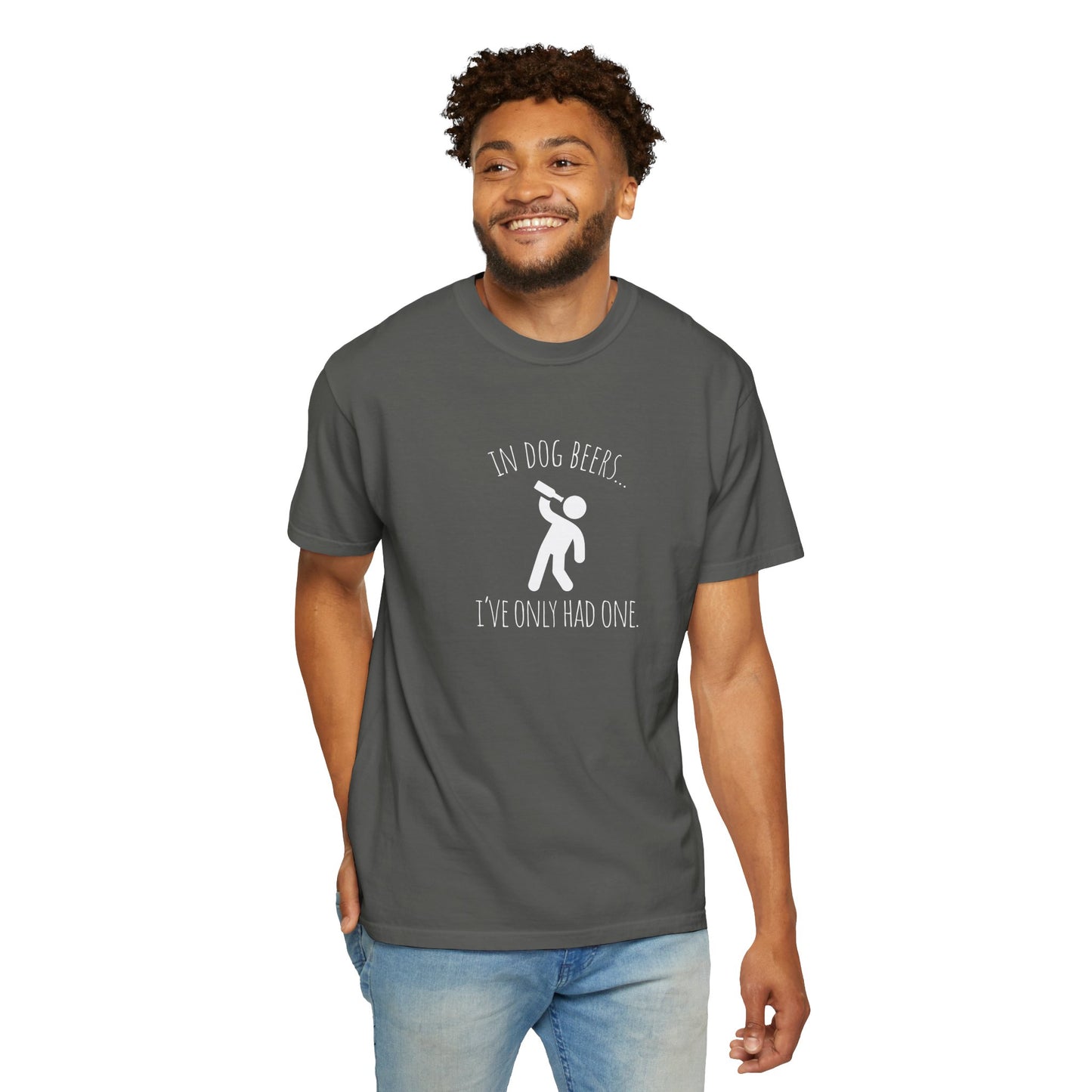 Funny Dog Lovers T-Shirt - "In Dog Beers... I've Only Had One"