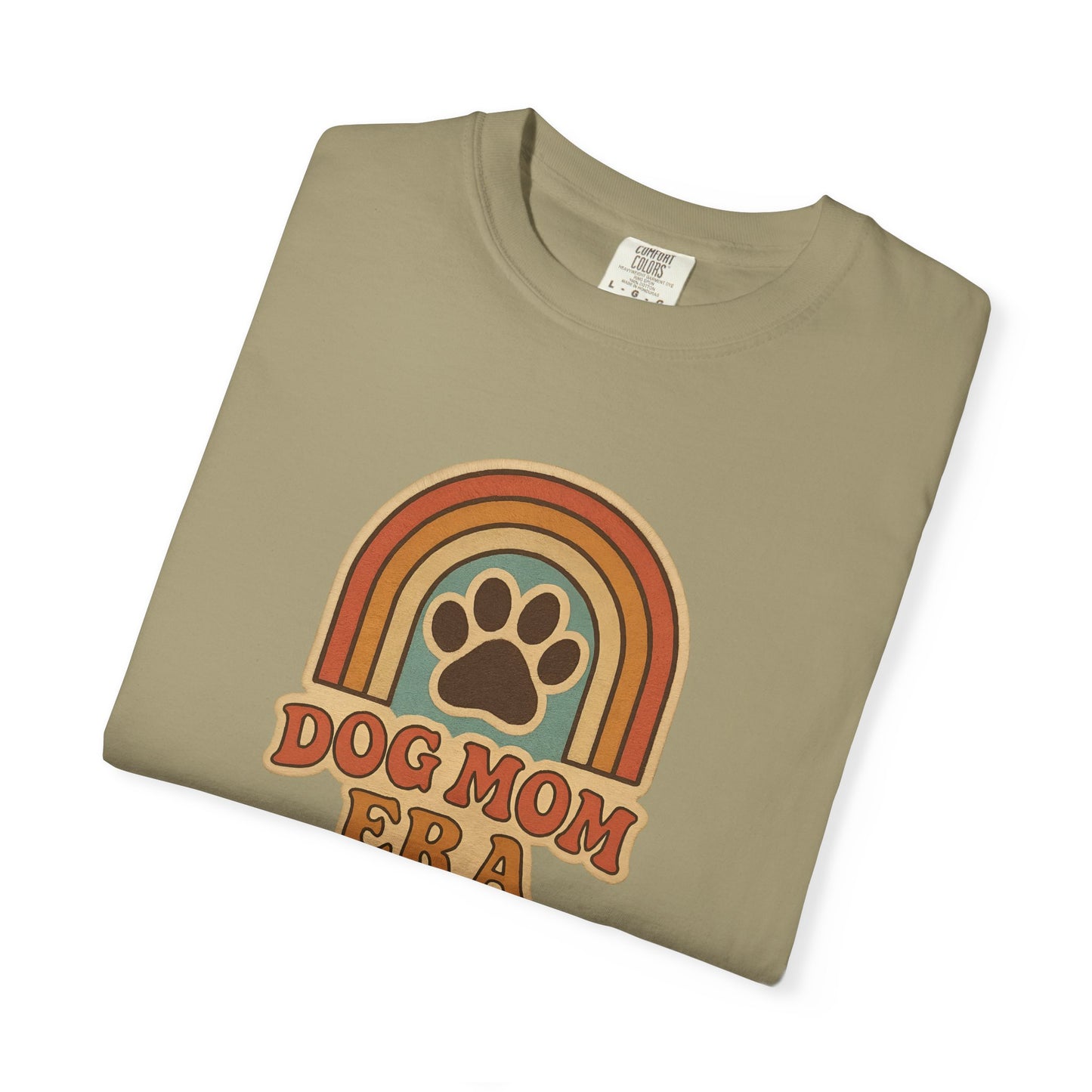 Dog Mom Era T-Shirt, Unisex Garment-Dyed Tee, Pet Lover Apparel, Gift for Dog Moms, Casual Everyday Wear, Rainbow Design