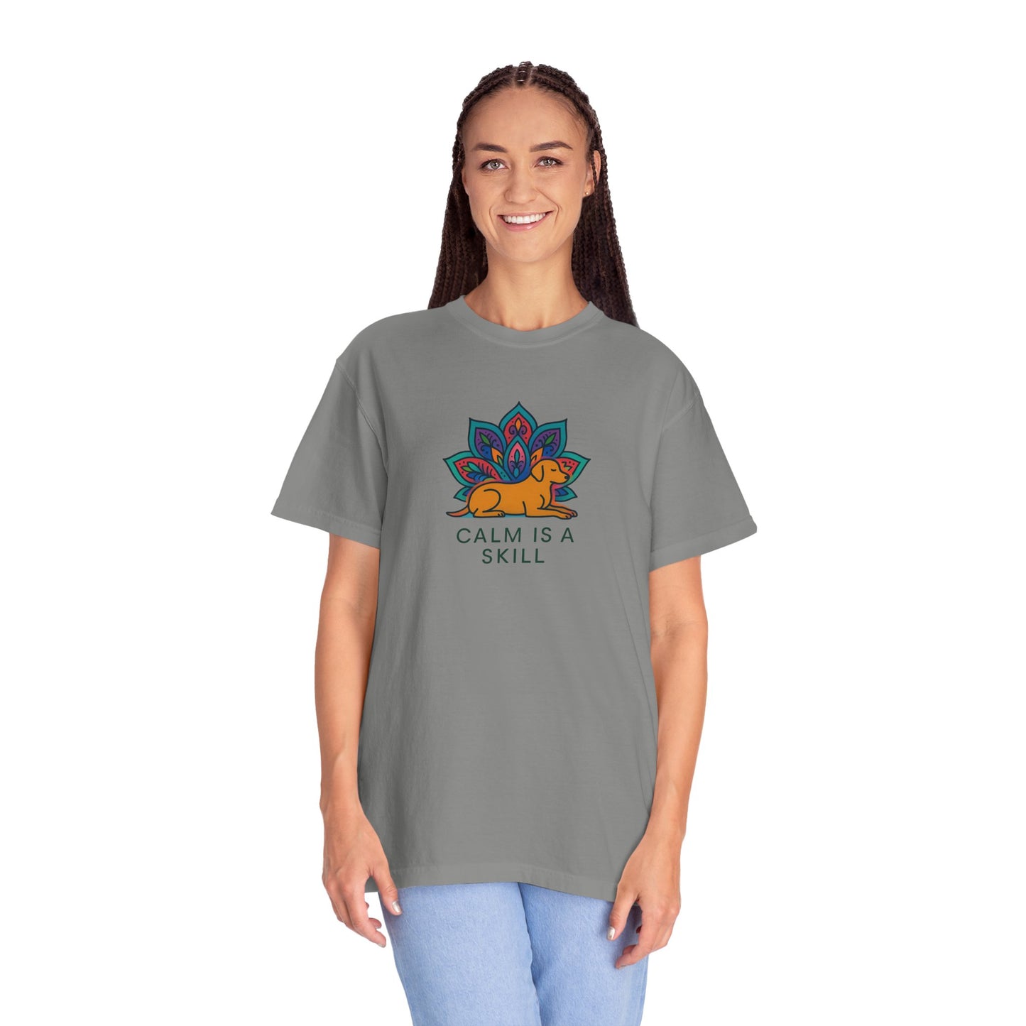 Calm is a Skill Unisex Garment-Dyed T-Shirt | Mindfulness Apparel, Gift for Yogis, Relaxation Wear, Inspirational Tee, Wellness Shirt