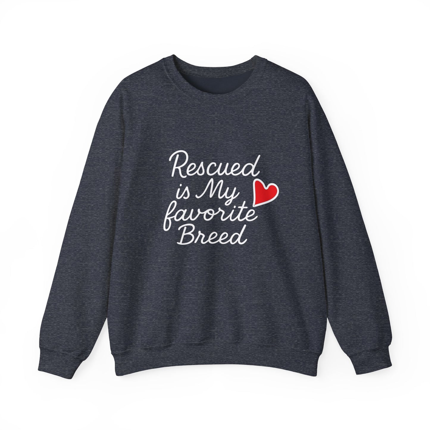 ❤️ Rescued Is My Favorite Breed – Cozy Statement Sweatshirt