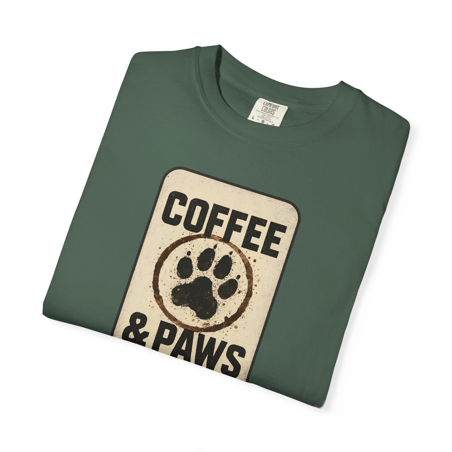 Coffee & Paws Unisex Garment-Dyed T-shirt, Dog Lover Tee, Pet Owner Gift, Coffee Lover Shirt, Animal Enthusiast Apparel, Casual Wear