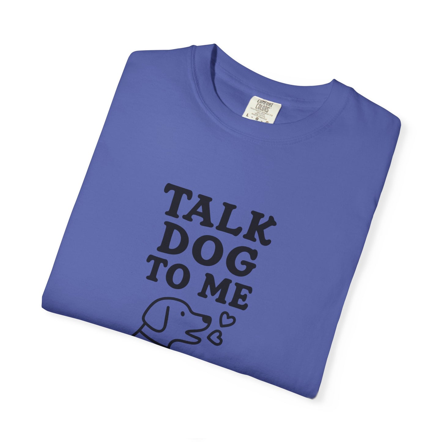 Talk Dog to Me Dog Dad T-Shirt