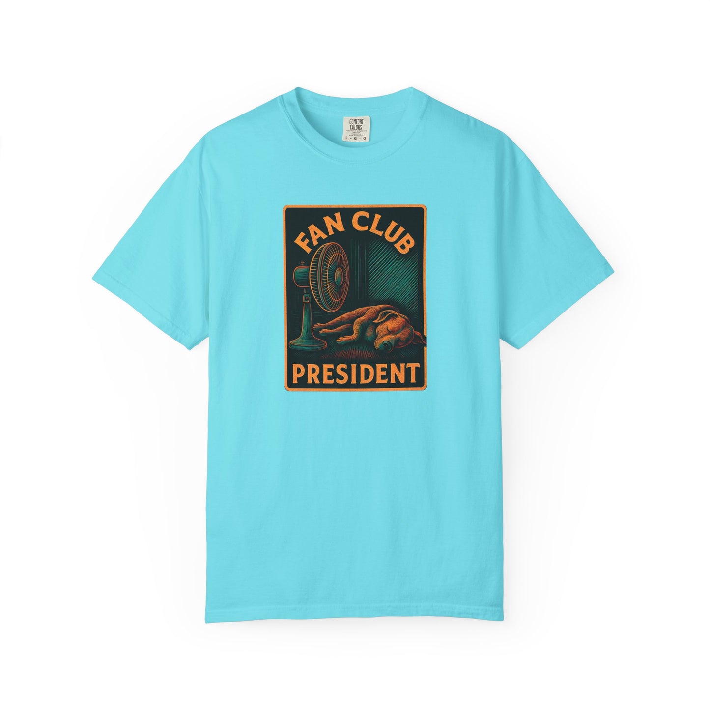 Fan Club President Unisex T-shirt, Garment-Dyed Tee, Unique Gift, Club Member Apparel, Casual Wear, Fan Merchandise