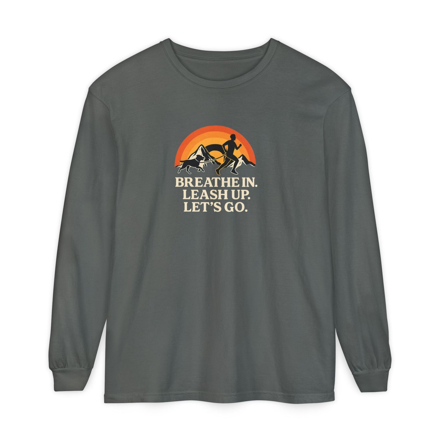Canicross Unisex Long Sleeve T-Shirt - 'Breathe In, Leash Up, Let's Go'