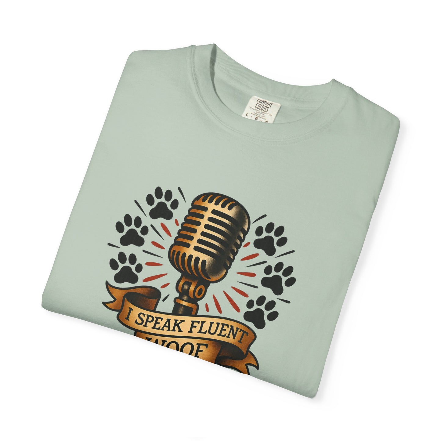 Fluent Woof T-Shirt - Funny Dog Lover Tee, Gift for Pet Owners, Casual Wear, Birthday Gift, Animal Lover Shirt