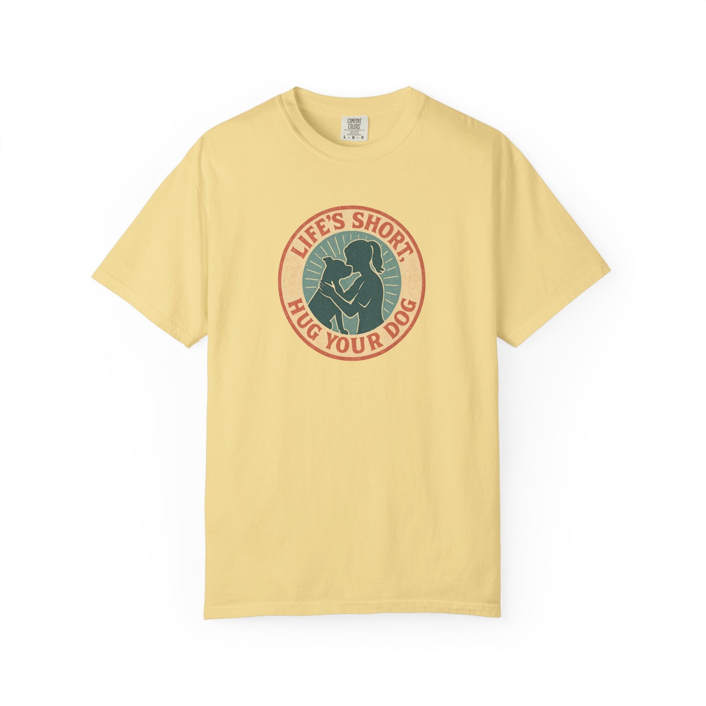 Life's Short Hug Your Dog T-Shirt, Cute Dog Lover Tee, Pet Adoption Gift, Unisex Graphic Shirt, Perfect for Dog Owners