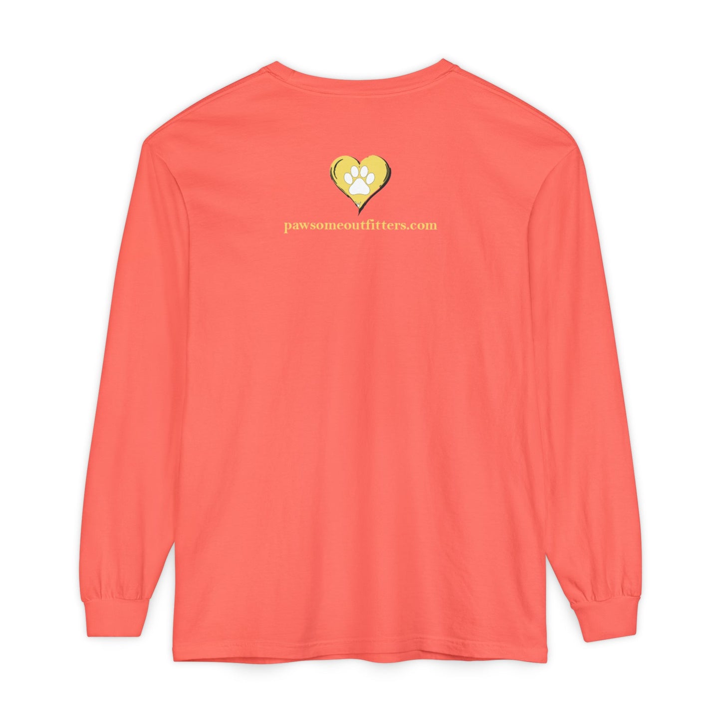 Pawsome Outfitters Unisex Garment-dyed Long Sleeve T-Shirt