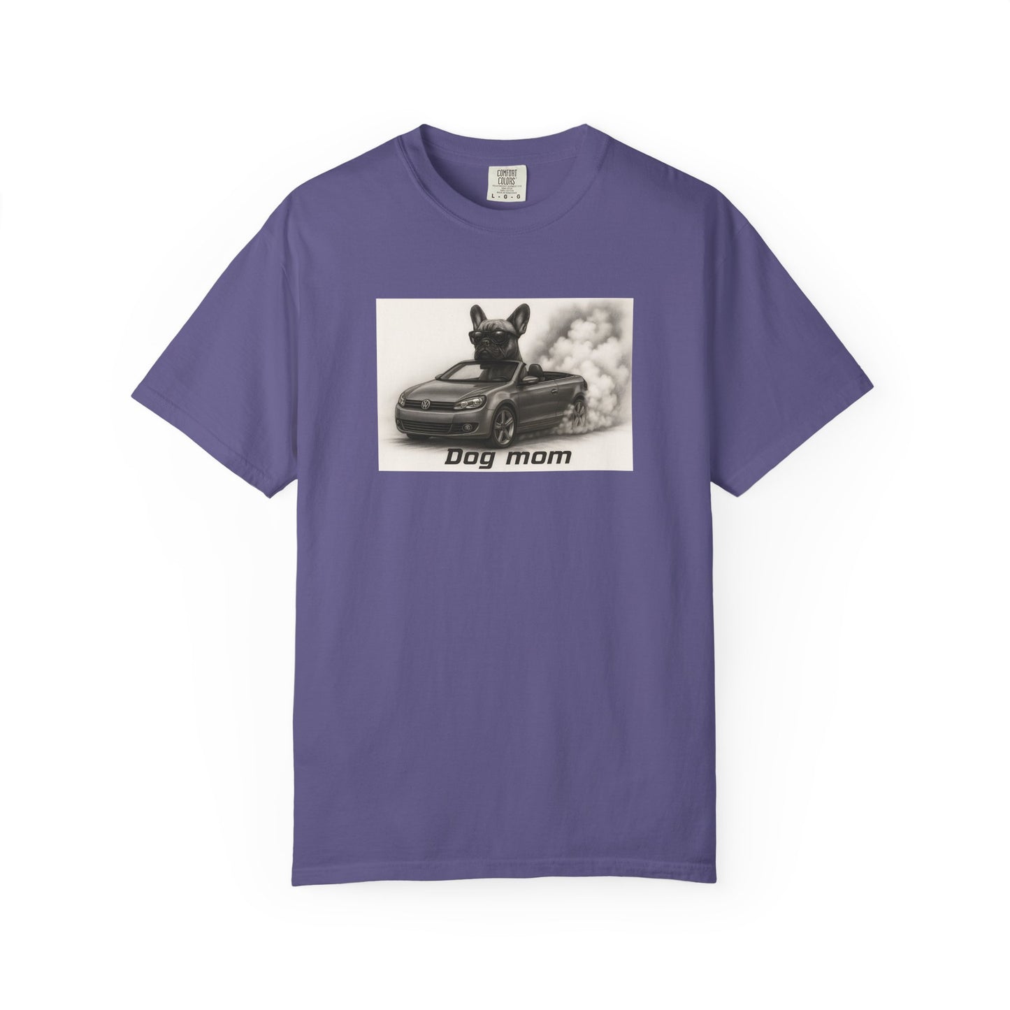 Dog Mom - French Bulldog - “Cool Dogs in Cool Cars” T-Shirt Collection! 🐶🚗