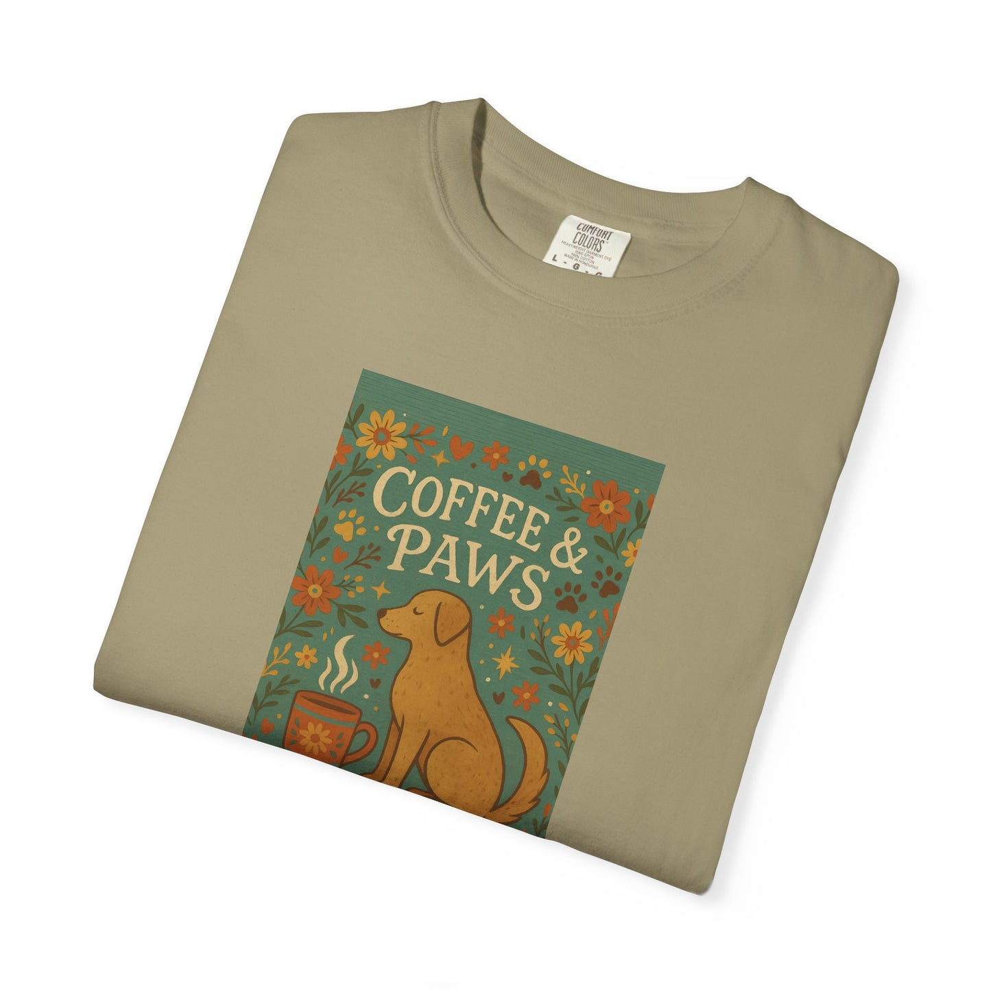Coffee & Paws Unisex Garment-Dyed T-Shirt - Cute Dog Lovers Gift, Pet Owners Tee, Floral Design, Coffee Enthusiast Top, Casual Wear