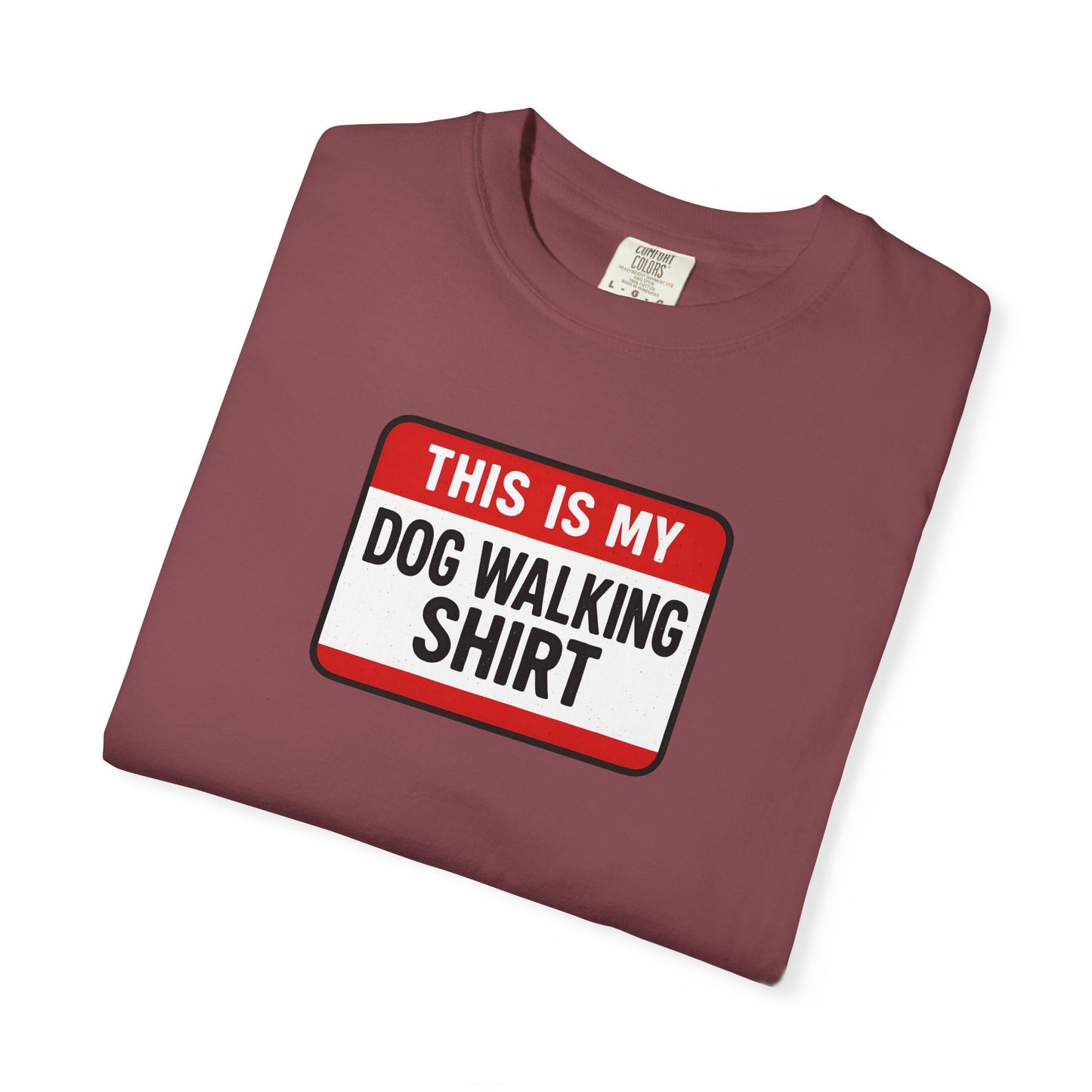 This Is My Dog Walking Shirt- T-Shirt