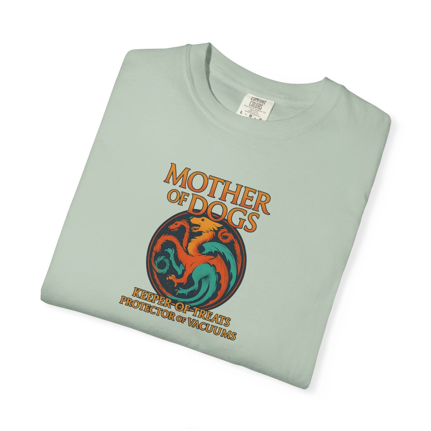 Mother of Dogs T-shirt, Pet Lover Gift, Funny Dog Mom Shirt, Casual Everyday Tee, Birthday Gift for Dog Lovers