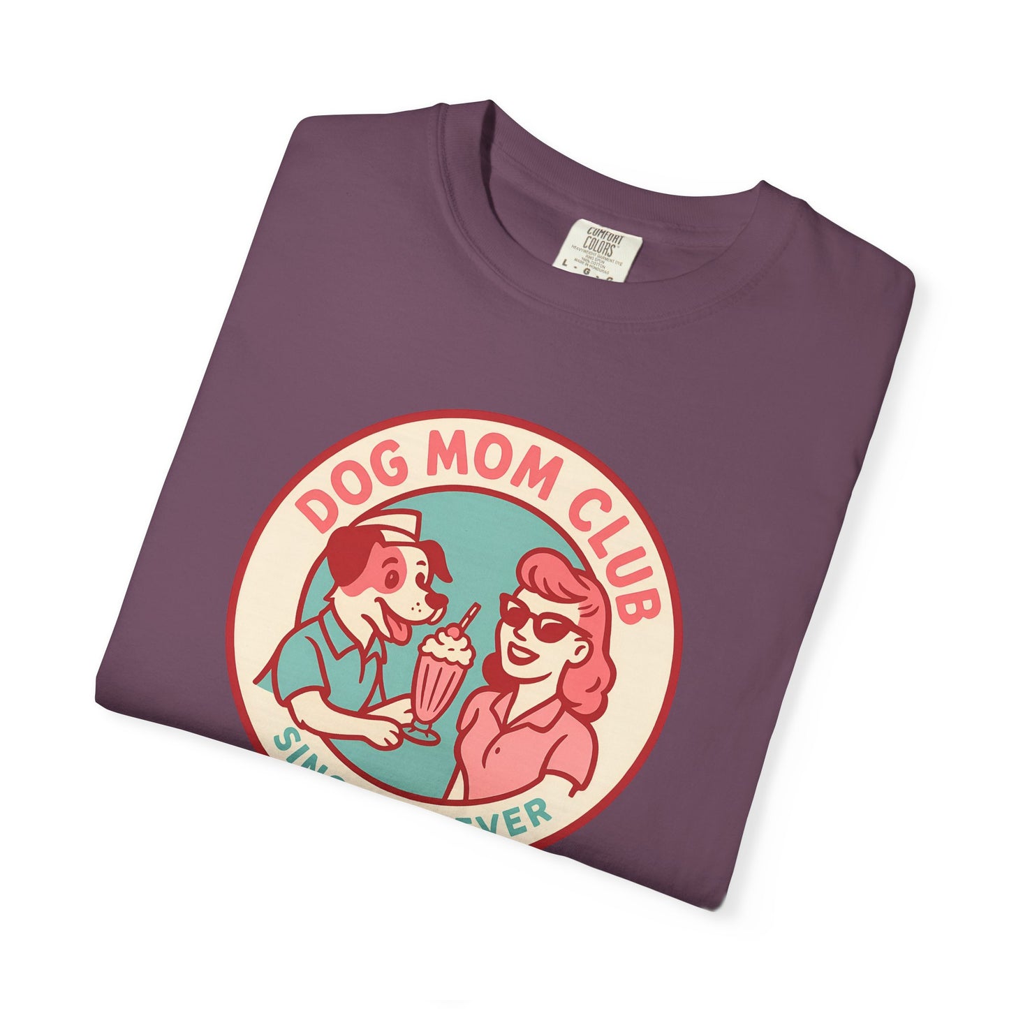 Dog Mom Club Garment-Dyed Tee | Casual Women's T-Shirt | Pet Lover Gift | Dog Mom Apparel | Cute Animal Lover Shirt