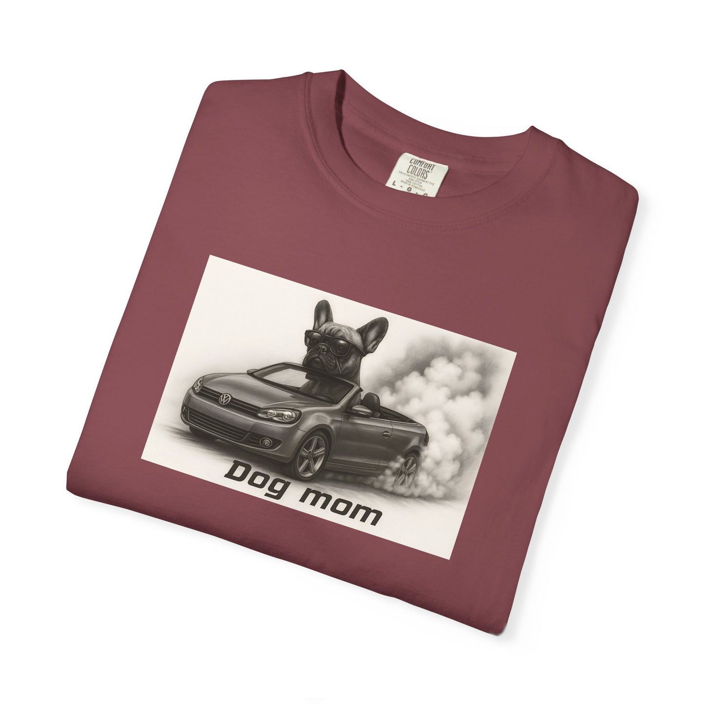 Dog Mom - French Bulldog - “Cool Dogs in Cool Cars” T-Shirt Collection! 🐶🚗