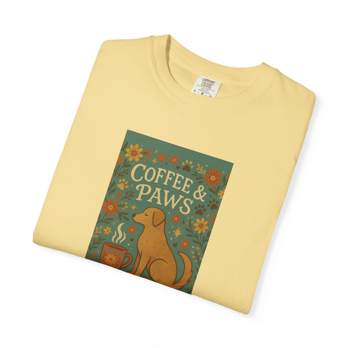 Coffee & Paws Unisex Garment-Dyed T-Shirt - Cute Dog Lovers Gift, Pet Owners Tee, Floral Design, Coffee Enthusiast Top, Casual Wear