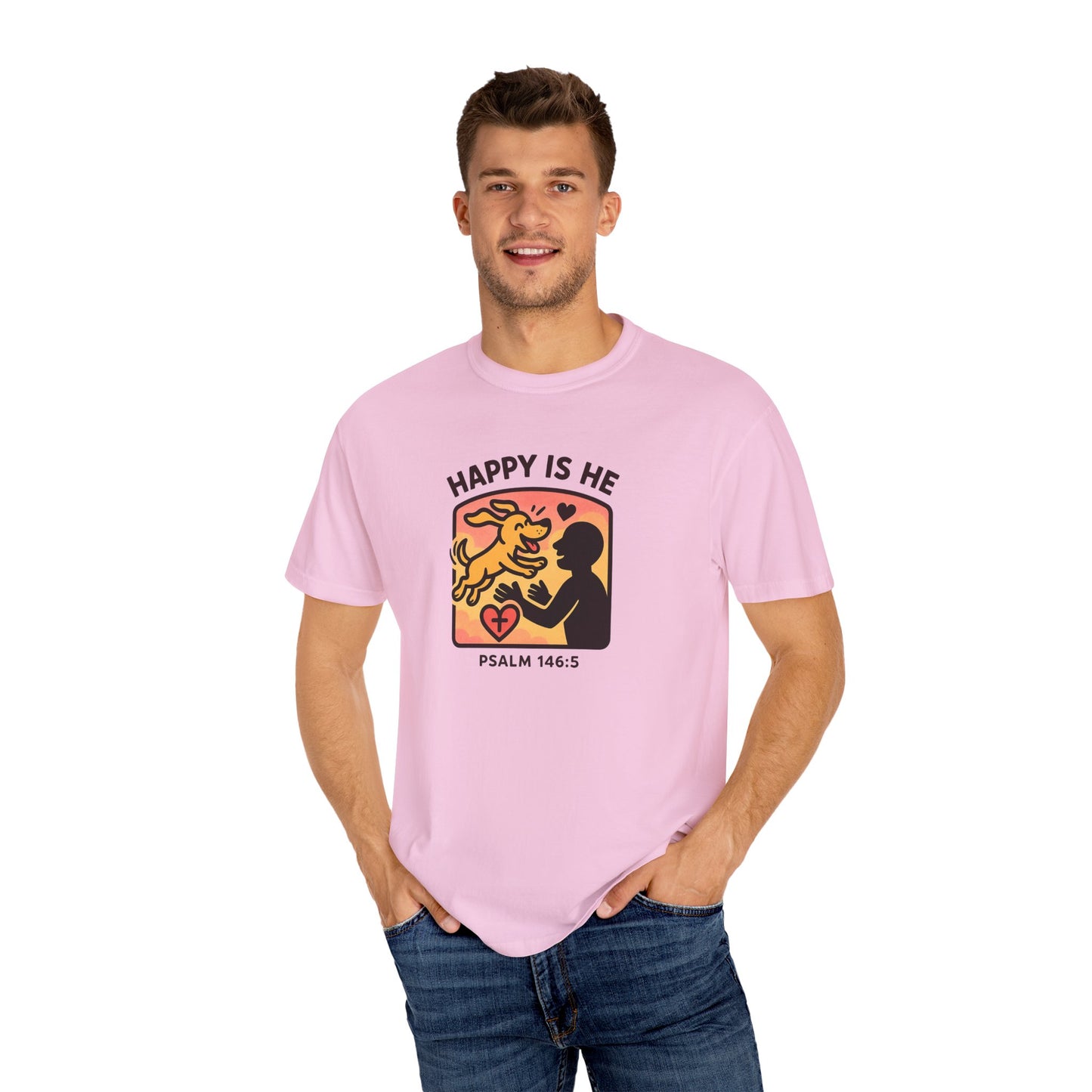 Happy Is He Unisex Garment-Dyed T-shirt | Cute Dog T-shirt | Inspirational Apparel | Faith-Based Gift | Relaxed Fit Tee | Everyday Wear