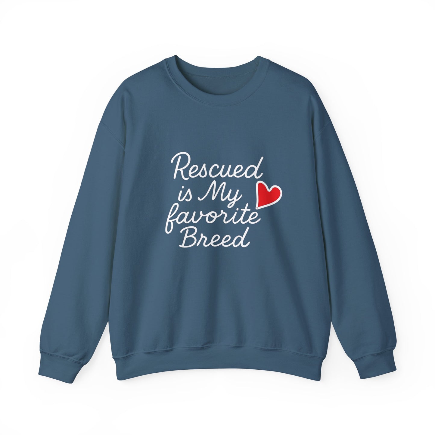 ❤️ Rescued Is My Favorite Breed – Cozy Statement Sweatshirt
