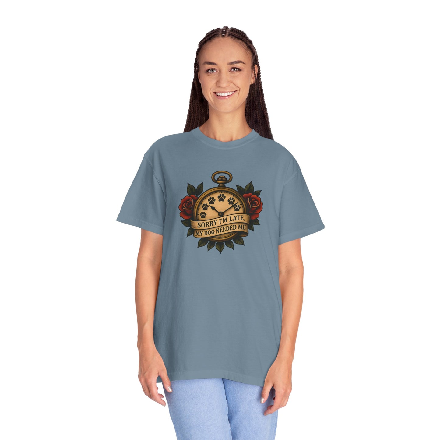 Sorry I'm Late My, My Dog Needed Me - Unisex Graphic Tee, Pet Owners Gift, Funny Dog Quote Shirt, Casual Everyday Wear
