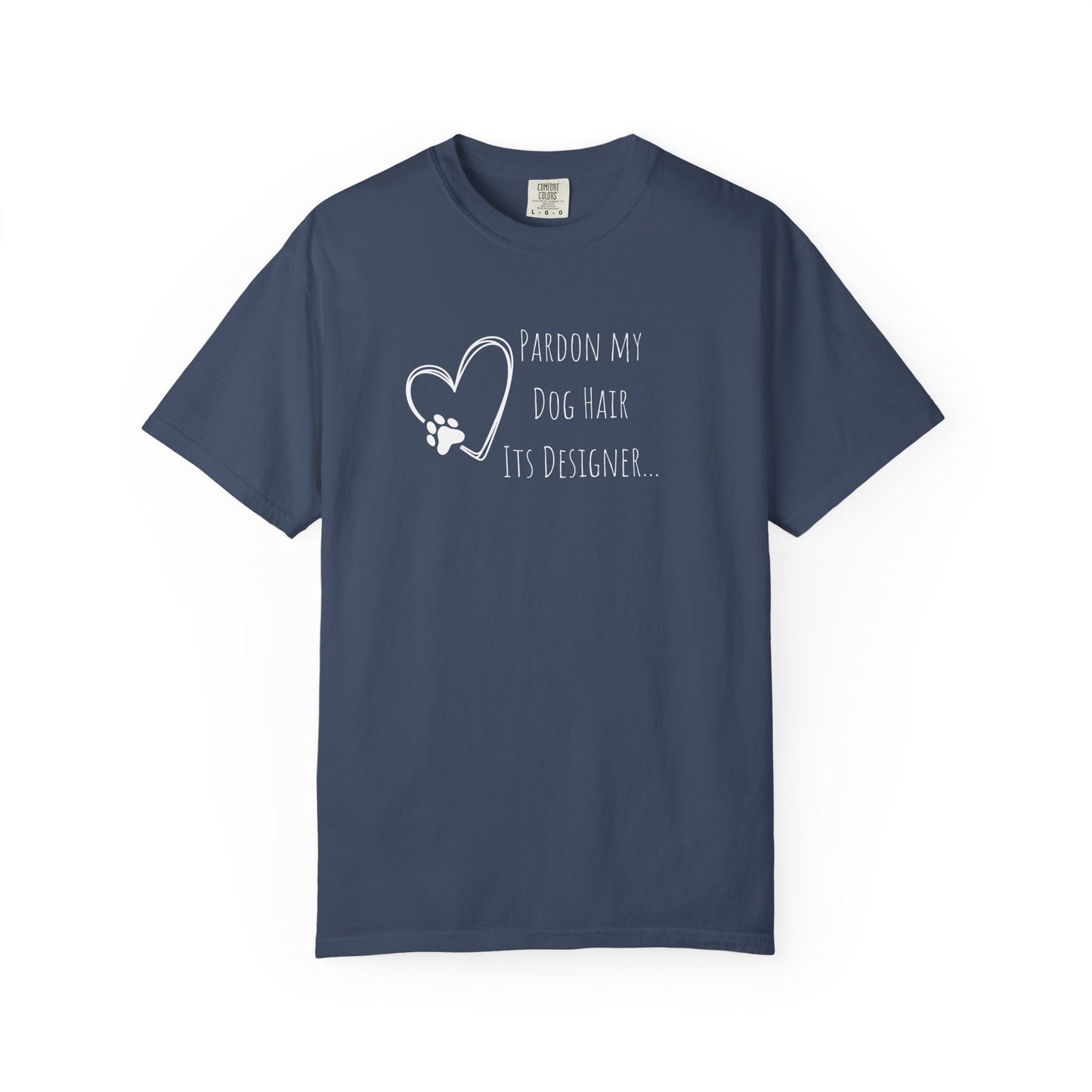 Pardon My Dog Hair Unisex T-Shirt - Perfect for Pet Lovers