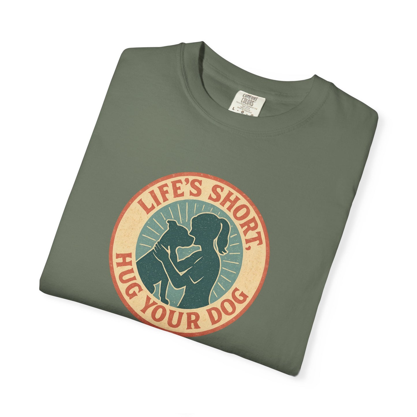 Life's Short Hug Your Dog T-Shirt, Cute Dog Lover Tee, Pet Adoption Gift, Unisex Graphic Shirt, Perfect for Dog Owners