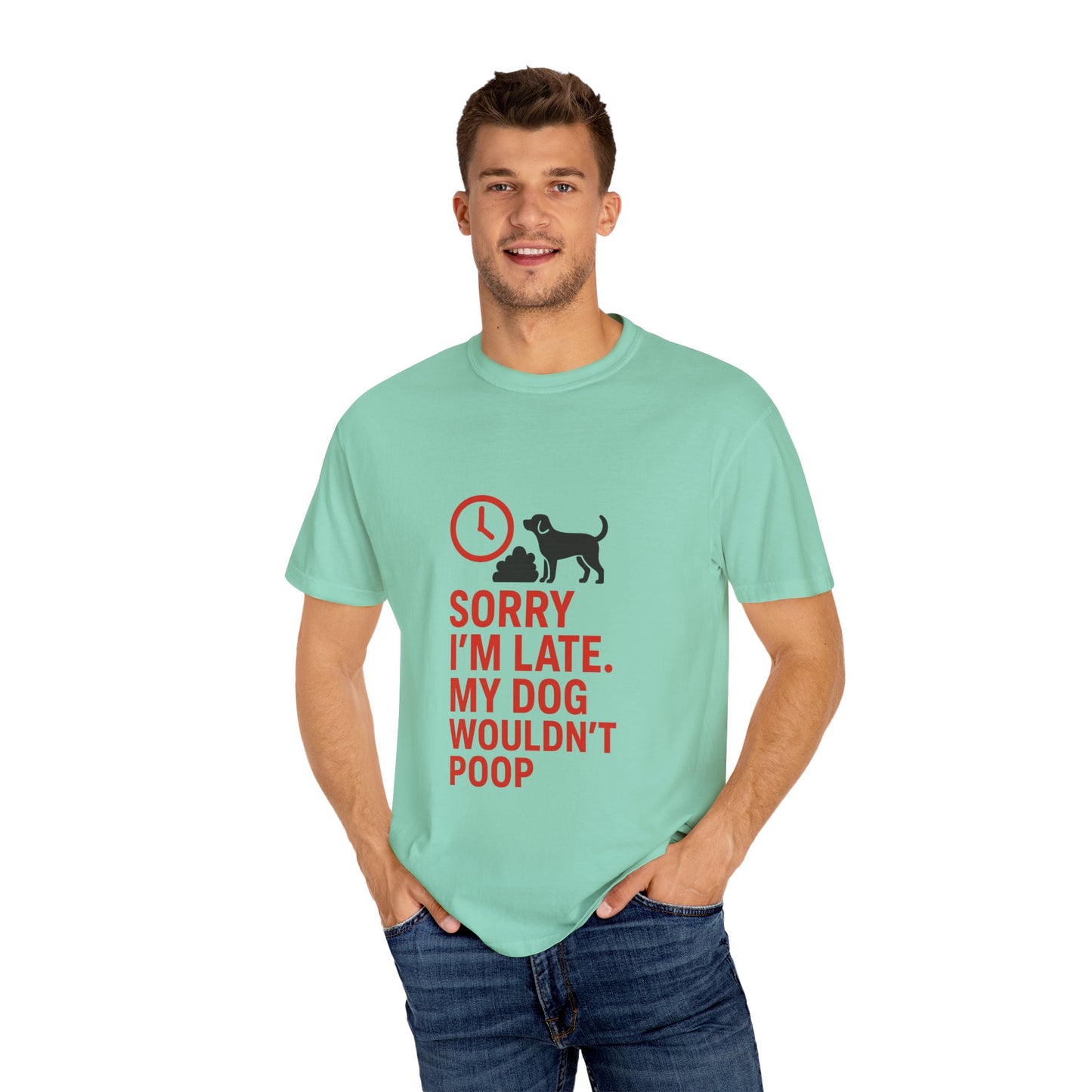 Funny Dog Lover T-Shirt, Sorry I'm Late, Pet Owner Gift, Unisex Tee, Casual Humor Shirt, Dog Mom, Dog Dad Tee