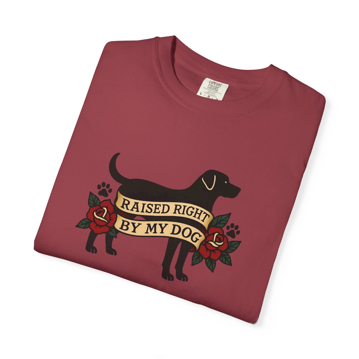 Raised Right by My Dog Tee, Unisex Pet-Themed Apparel, Gift for Dog Owners, Cute Canine Shirt