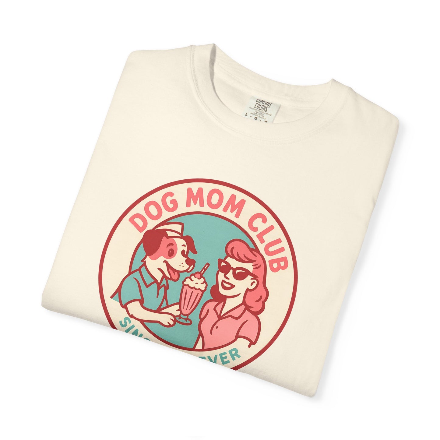 Dog Mom Club Garment-Dyed Tee | Casual Women's T-Shirt | Pet Lover Gift | Dog Mom Apparel | Cute Animal Lover Shirt