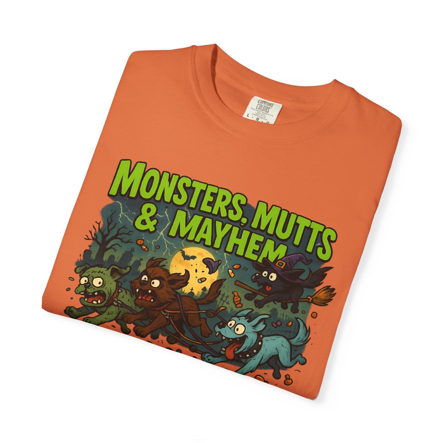 Monsters, Mutts & Mayhem Garment-Dyed T-Shirt, Vintage Style Tee, Animal Lovers Gift, Fun Graphic Shirt, Halloween Costume, Casual Wear
