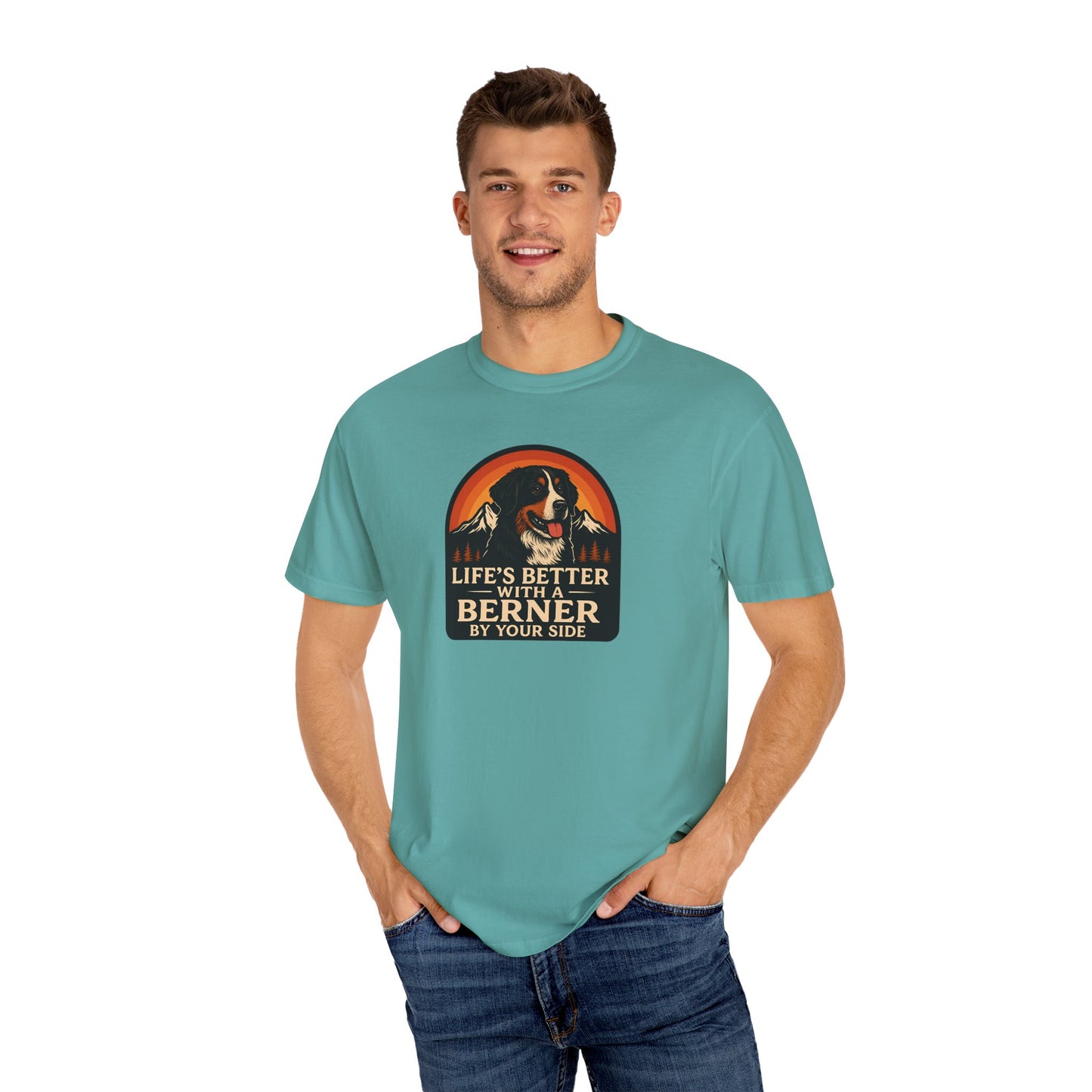 Life’s Better with a Berner Unisex Garment-Dyed T-Shirt
