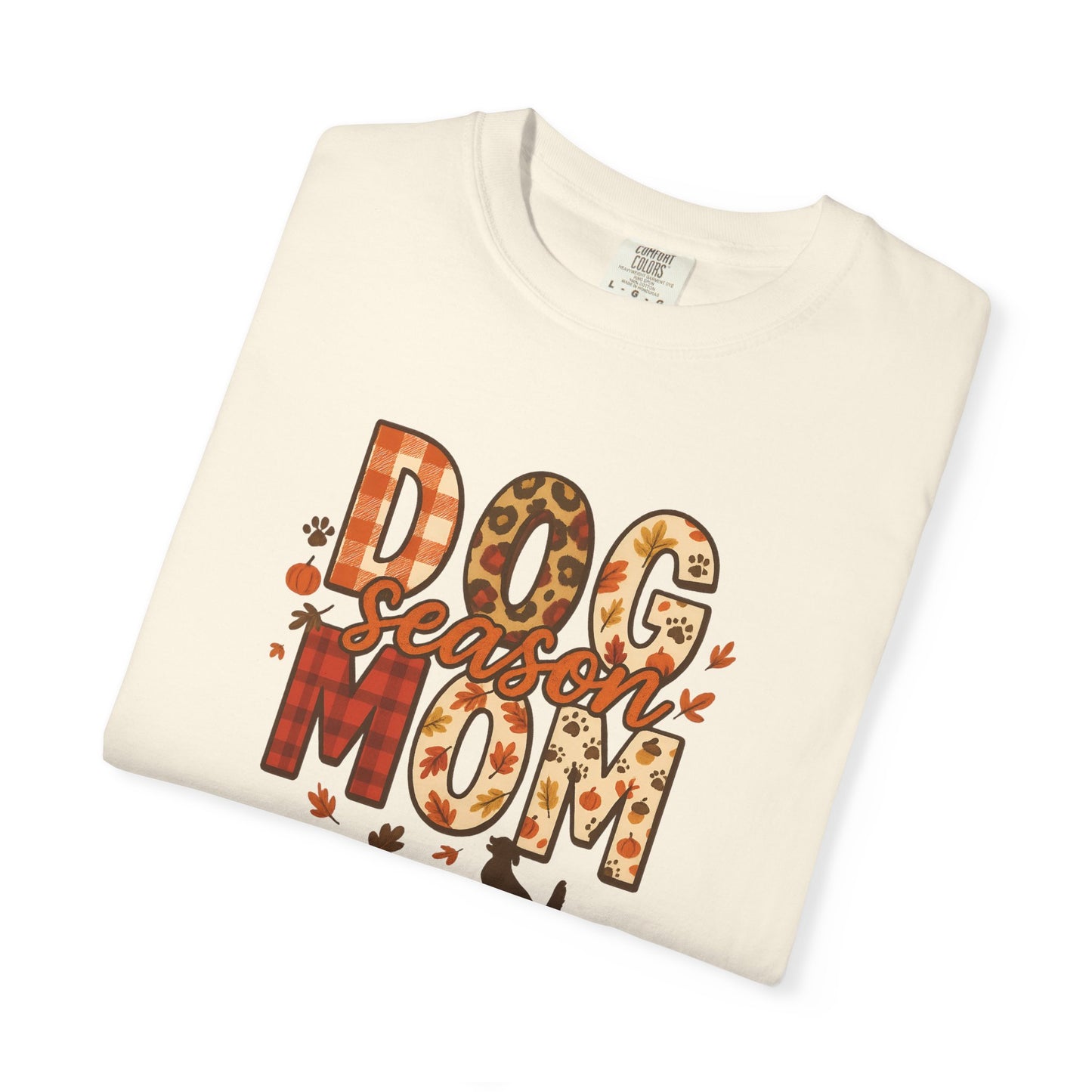 Dog Mom Garment-Dyed T-Shirt | Fun Gift for Dog Lovers, Pet Adoption Celebration, Casual Outfit, Birthday Gift, Animal Lover Tee