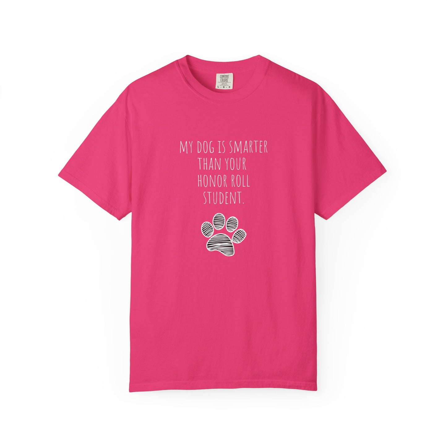 Unisex Dog Lover T-Shirt - "My Dog Is Smarter Than Your Honor Roll Student" - Perfect Gift for Pet Parents