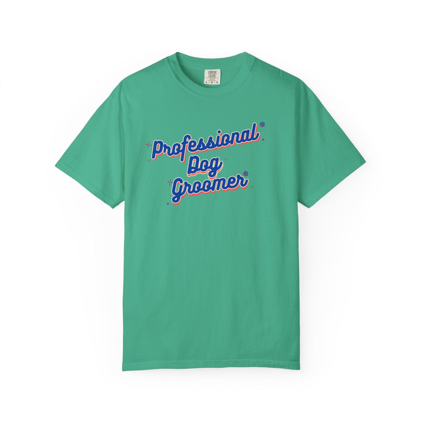 Professional Dog Groomer T-Shirt - Unisex Garment-Dyed Tee for Dog Lovers and Groomers
