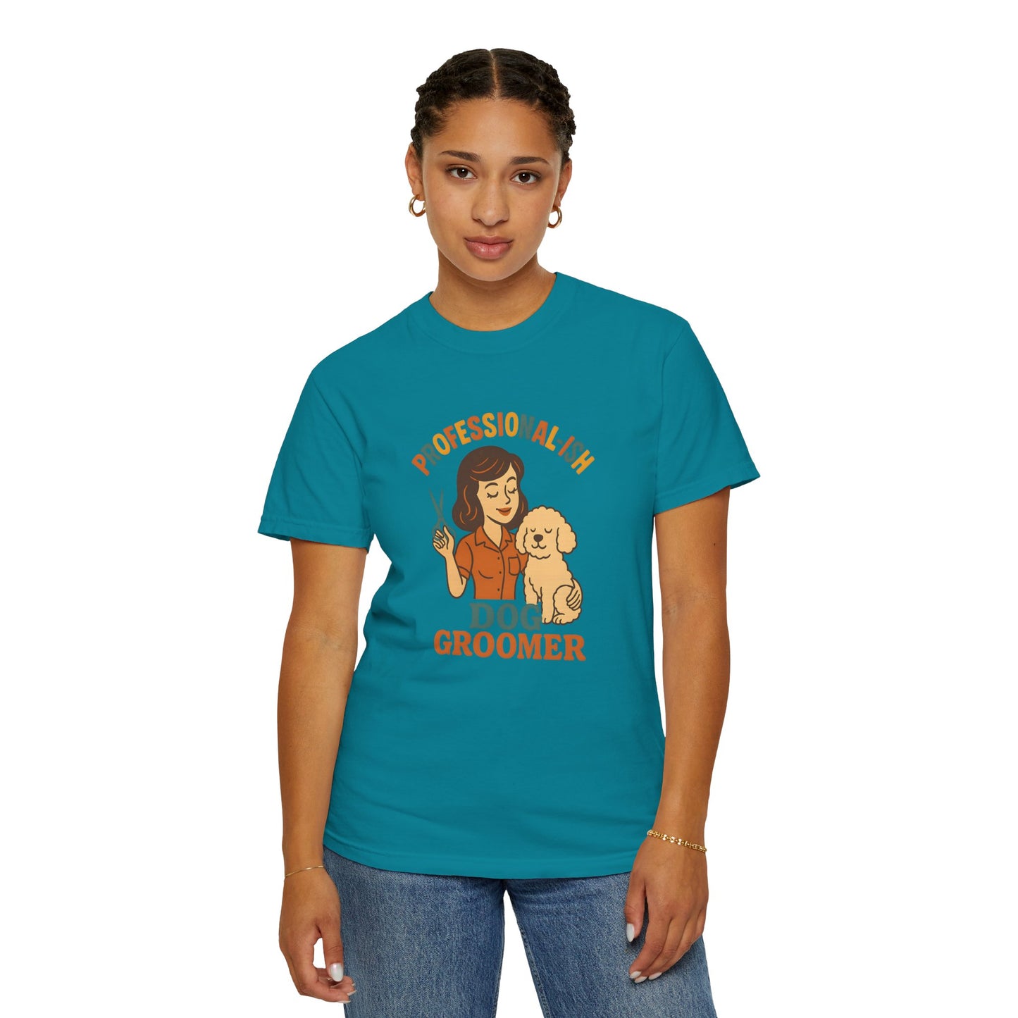 Professional-ish Dog Groomer Unisex Garment-Dyed T-Shirt - Perfect Gift for Pet Lovers