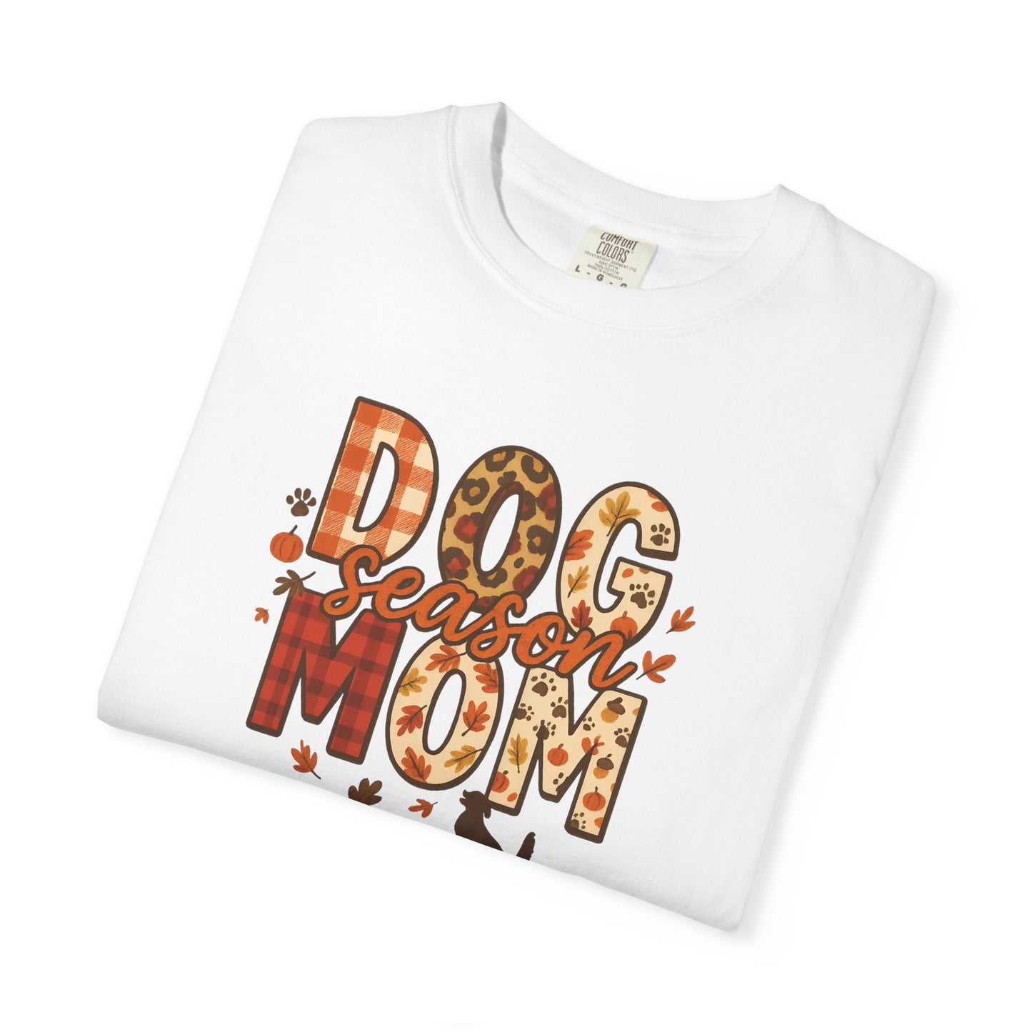 Dog Mom Garment-Dyed T-Shirt | Fun Gift for Dog Lovers, Pet Adoption Celebration, Casual Outfit, Birthday Gift, Animal Lover Tee