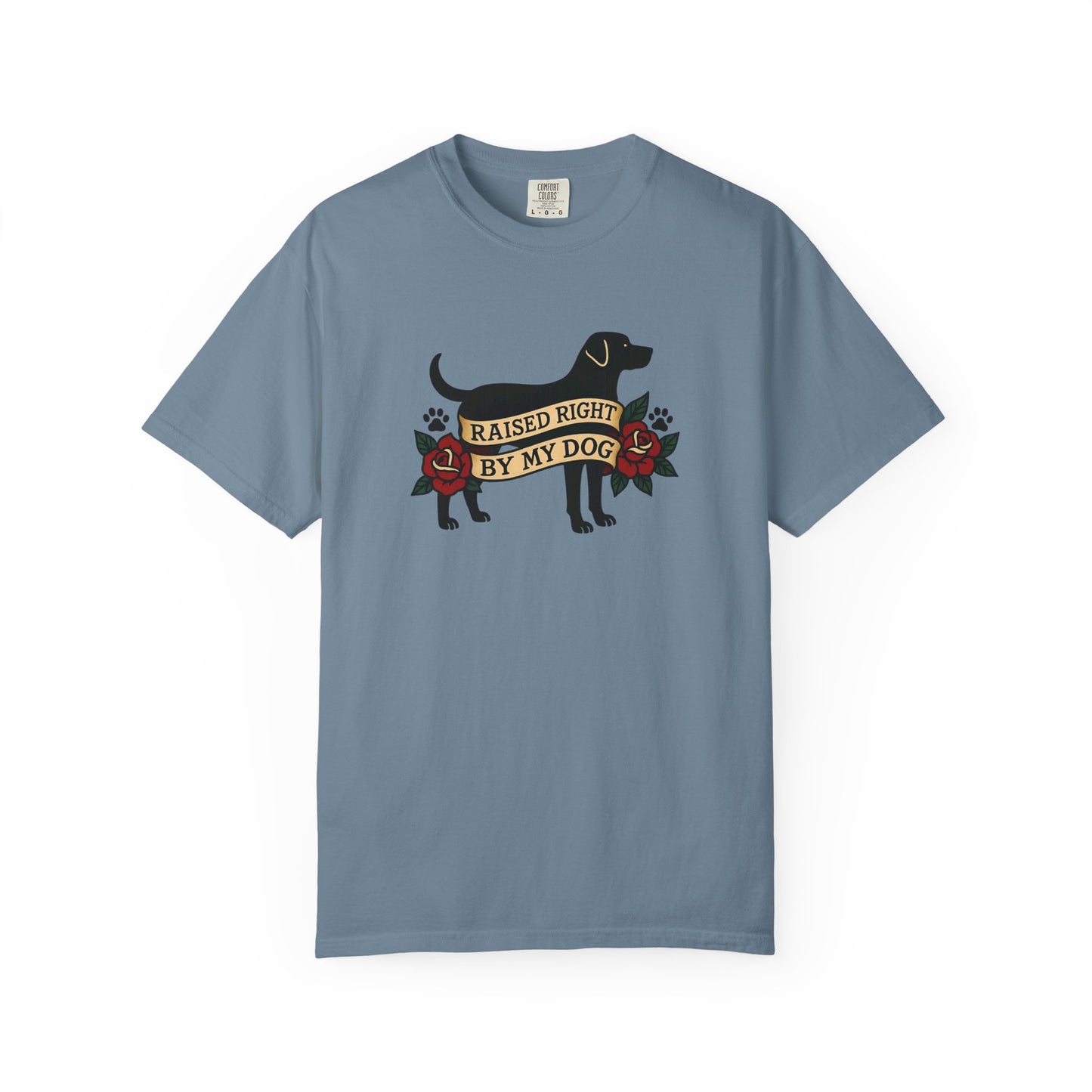Raised Right by My Dog Tee, Unisex Pet-Themed Apparel, Gift for Dog Owners, Cute Canine Shirt