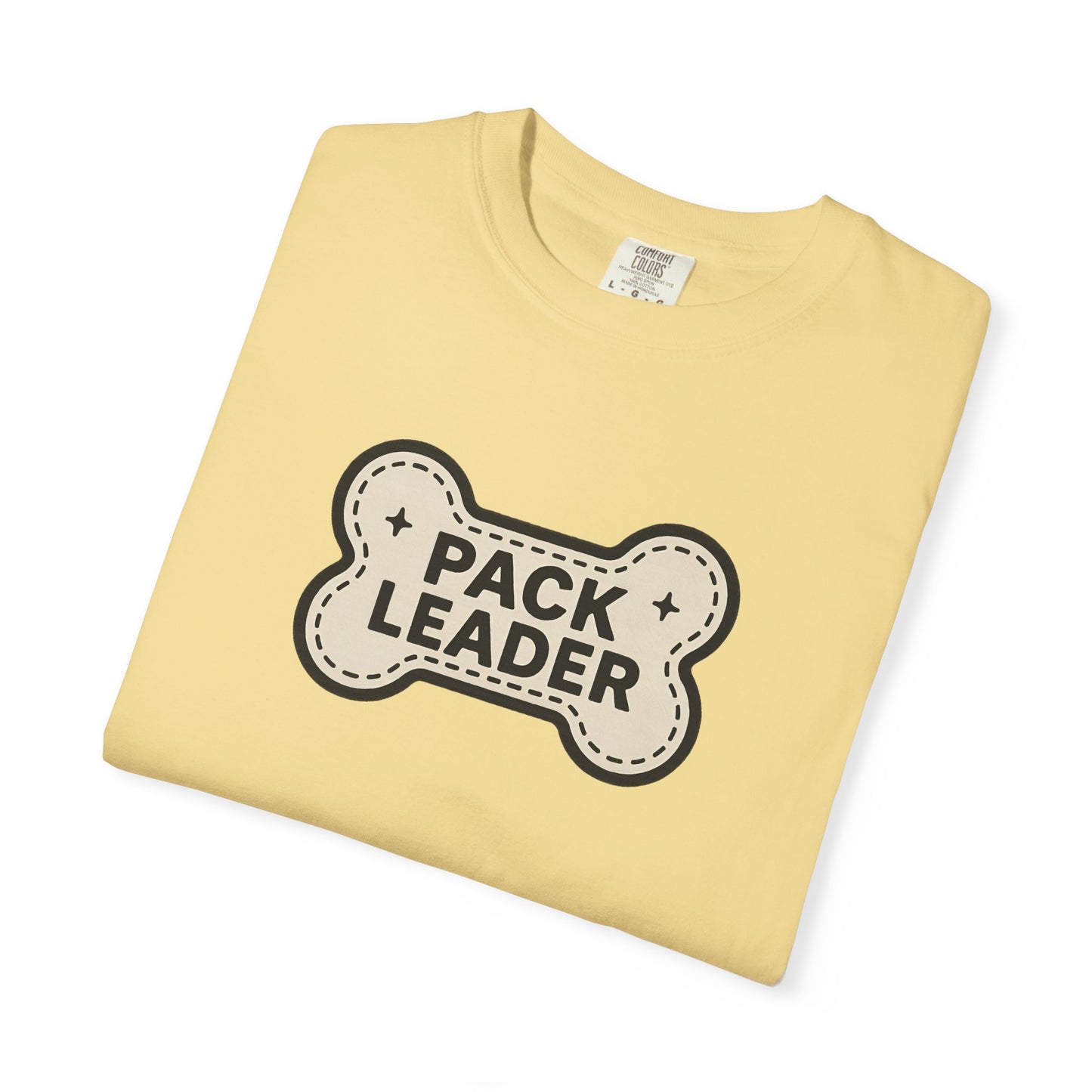 Pack Leader Unisex Garment-Dyed T-Shirt | Funny Dog Owner Gift, Pet Lover Tee, Casual Wear, Dog Mom, Animal Rescue Apparel